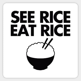 see rice. eat rice. Sticker